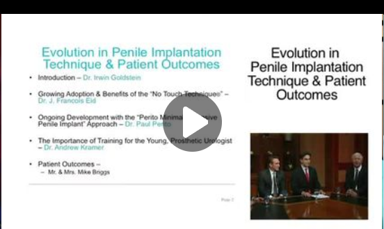Evolution in Penile Implant Techniques